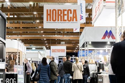 Targi Horeca Gastrofood Enoexpo Spotkania Wiedza Kontakty Hotel