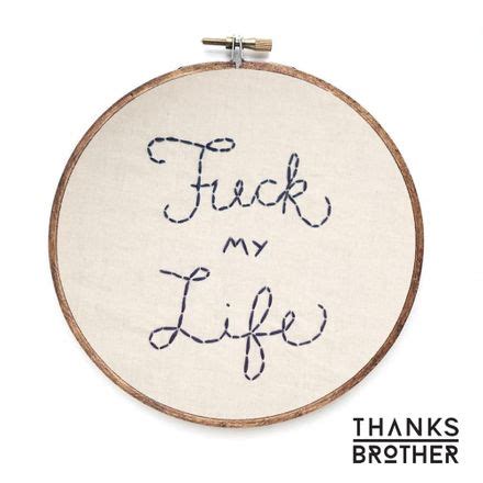 Thanks Brother Fuck My Life FML Lyrics Genius Lyrics