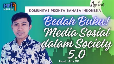 Obrolan Komunitas Obras Membedah Buku Media Sosial Dalam Society