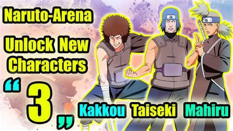 2022 Naruto Arena Unlock New Characters Kakkou | Taiseki | Mahiru - YouTube