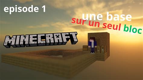 Minecraft Sur Un Seul Bloc Youtube