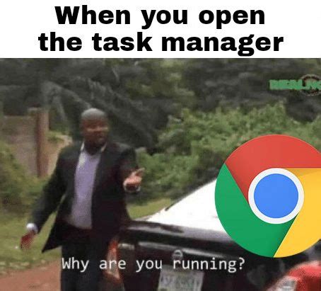 google chrome | Why Are You Running? | Know Your Meme