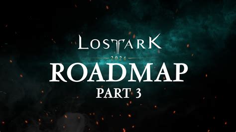 Roadmap Teil Neuigkeiten Lost Ark Free To Play Mmo