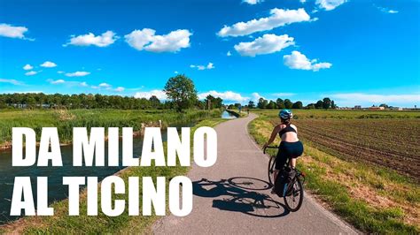 CICLABILI LOMBARDE DA MILANO AL TICINO SULLA PISTA CICLABILE DEL