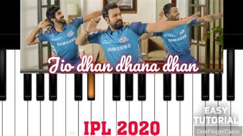 Ipl Jio Dhan Dhana Dhan On Piano Full Song Piano Version Use