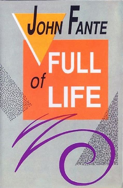 Full of Life by John Fante | Goodreads