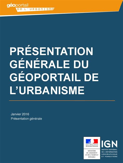 PRÉSENTATION GÉNÉRALE DU GÉOPORTAIL DE LURBANISME ppt télécharger