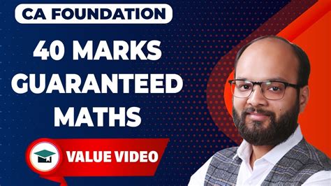 40 Marks Marks Guaranteed In Maths CA Foundation June 2024 Strategy