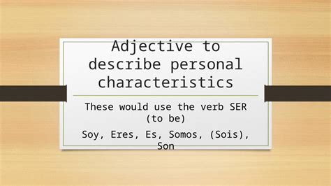 PPT Adjective To Describe Personal Characteristics These Would Use