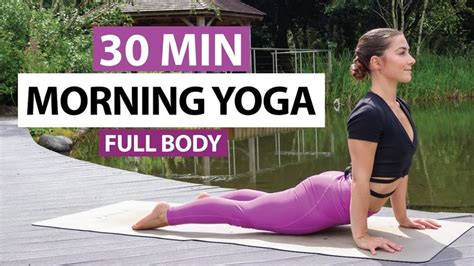 30 Min Energising Morning Yoga Flow Full Body For Yoga All Levels Energizing Morning Yoga