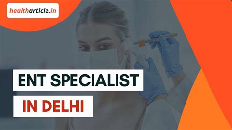 Top 10 Best Ent Specialist In Delhi Ent Hospitals In Delhi