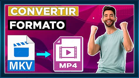 CONVERTIR VIDEOS EN FORMATO MKV A MP4 SIN PERDER CALIDAD YouTube