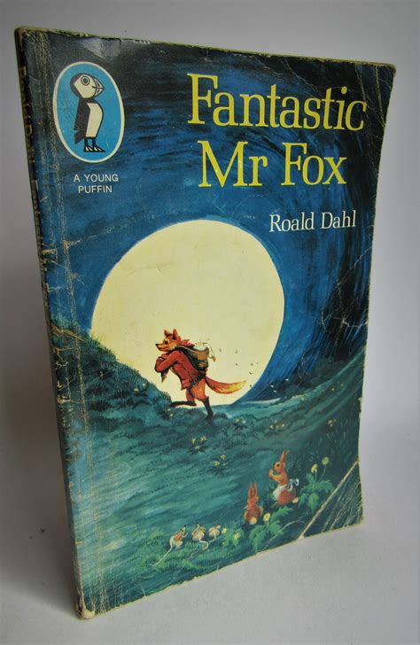 Fantastic Mr Fox By Roald Dahl Good Soft Cover 1974 Up The Hill Books