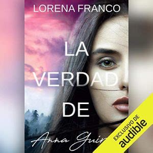 Audiolibro La Verdad De Anna Guirao Resumen En Espa Ol Online Audio