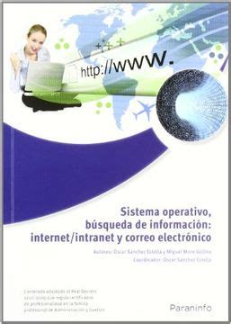 Libro Sistema Operativo Búsqueda de Información Internet Intranet y