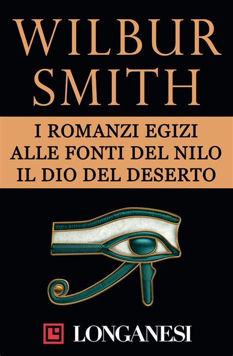 I romanzi egizi: Il dio del fiume-Figli del Nilo-Alle fonti del Nilo-Il