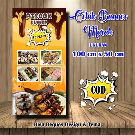 Spanduk Banner Pisang Coklat I Pisang Lumer Ukuran 100 Cm X 50 Cm