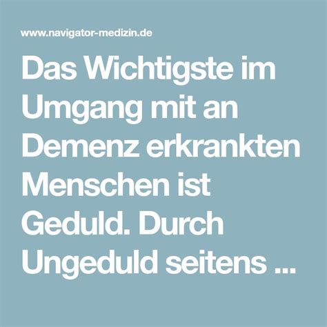 Das Wichtigste Im Umgang Mit An Demenz Erkrankten Menschen Ist Geduld