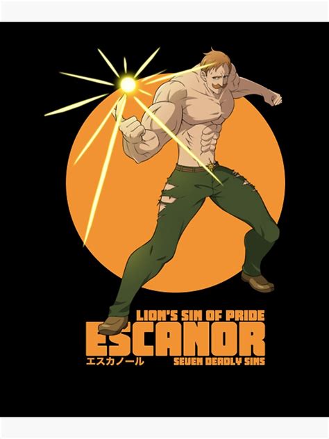 Escanor Seven Deadly Sins Nanatsu No Taizai Poster By Kaidencecar Redbubble