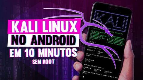 Kali Linux No Android Em Minutos Sem Root Youtube