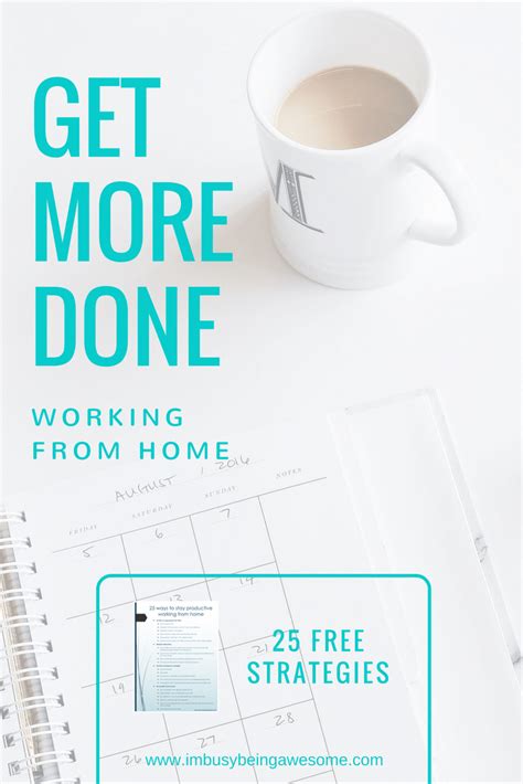 25 Simple Tricks to Stay Productive Working From Home - I'm Busy Being ... 