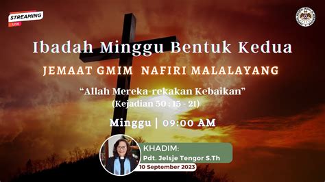 LIVE IBADAH MINGGU BENTUK KEDUA MINGGU 10 SEPTEMBER 2023 GMIM