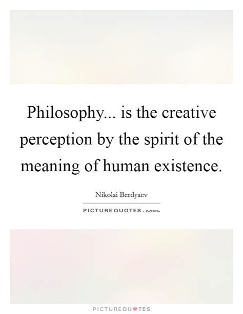 Philosophy Is The Creative Perception By The Spirit Of The