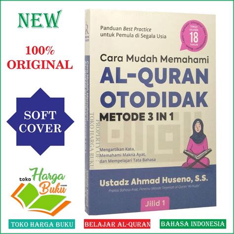 Jual Cara Mudah Memahami Al Quran Otodidak Metode 3 In 1 JILID 1 Untuk