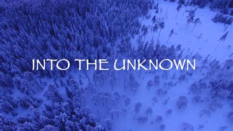 Into Unknow Mp4 Song Downloard - Into the unknown song is a very ...