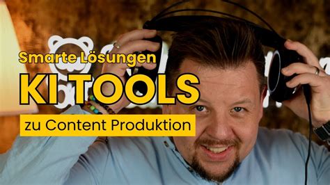 KI gestützte Content Produktion Tools Tipps für professionelle