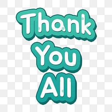 Thank You All Clipart Images | Free Download | PNG Transparent ...