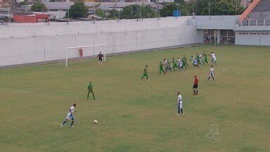 Globo Esporte Am Veja Os Gols De Iranduba X Nacional Borbense Pelo