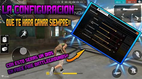 LA MEJOR CONFIGURACIÓN PARA GANAR SIEMPRE EN FREE FIRE YouTube