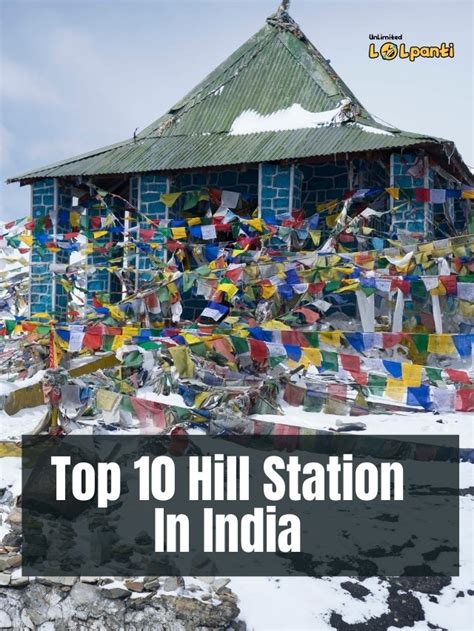 Top 10 Hill Station In India LOLPanti