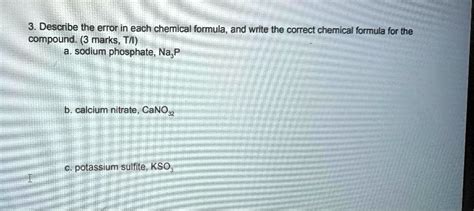 Solved Describe The Error In Each Chemical Formula And Write The