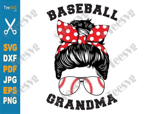 Baseball Grandma Svg Png Baseball Nana Shirt Svg Messy Bun Hair