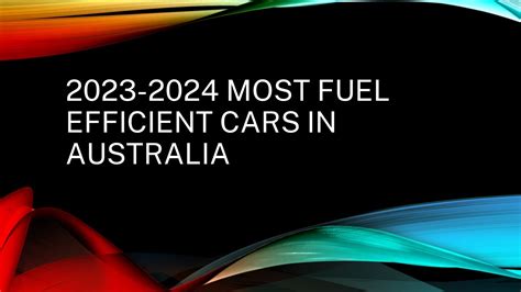 Most Fuel Efficient Cars In Australia Youtube