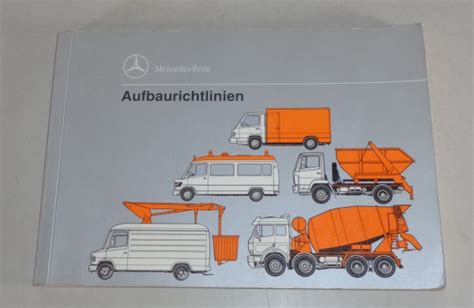 Handbuch Aufbaurichtlinien Mercedes Benz LKW Transporter Stand 01