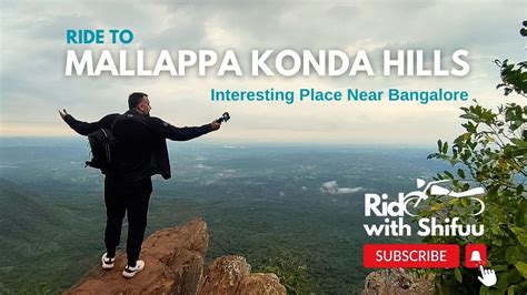 Ride To Mallappa Konda Hills Day Trip Near Bangalore MotoVlog