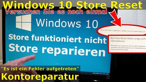 Windows 10 Store Reparieren Es Ist Ein Fehler Aufgetreten Melden