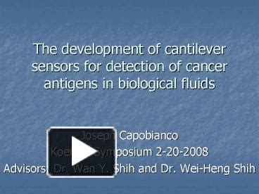 PPT The Development Of Cantilever Sensors For Detection Of Cancer