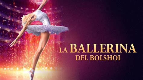 La Ballerina Del Bolshoi