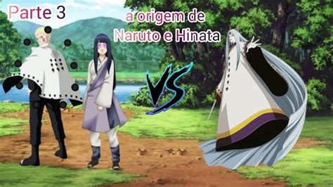 O Que Teria Acontecido Se Naruto Tivesse O Rinnegan Supremo E A Hinata