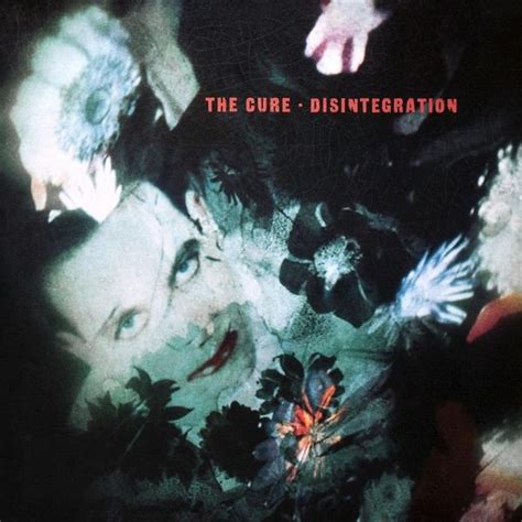 The Cure - Disintegration Lyrics and Tracklist | Genius