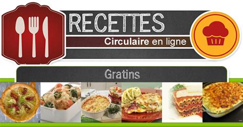 Recettes Les Meilleures Recettes De Gratins Circulaire En Ligne