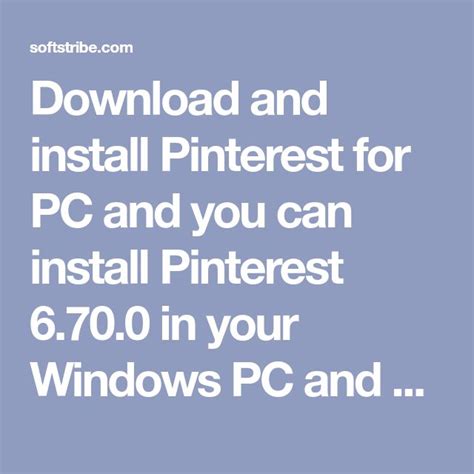 Download and install Pinterest for PC and you can install Pinterest 6.70.0 in your Windows PC ...