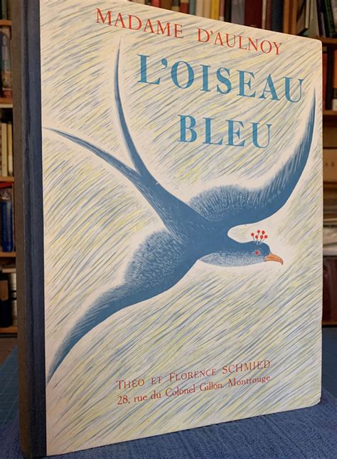 L'Oiseau Bleu.