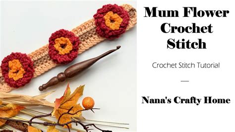 Mum Flower Crochet Stitch Tutorial Youtube