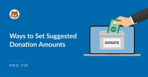 5 Ways to Set Suggested Donation Amounts (+Wording Examples)