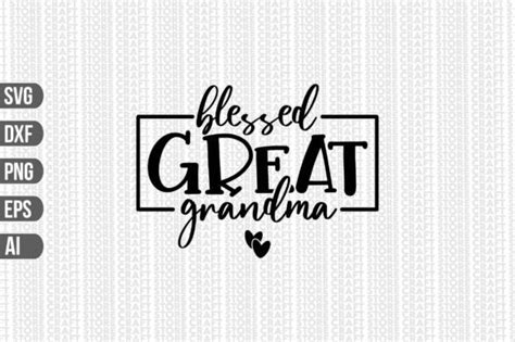 Blessed Great Grandma Svg Graphic By Craft Store · Creative Fabrica